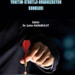 Bilimsel Açıdan Yönetim - Strateji - Organizasyon Konuları