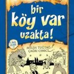 Bir Köy Var Uzakta! / Sessiz Sakin'in Gürültülü Maceraları 7 (Ciltli)