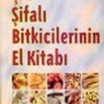 Çin Şifalı Bitkicilerinin El Kitabı