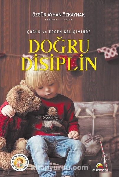 Çocuk ve Ergen Gelişiminde Doğru Disiplin