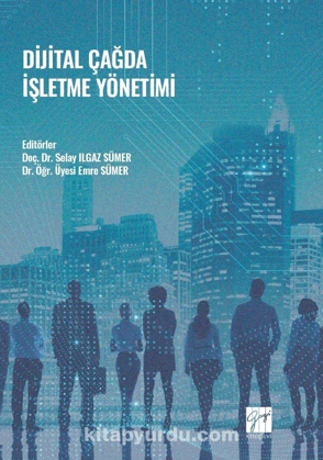 Dijital Çağda İşletme Yönetimi