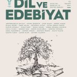 Dil ve Edebiyat Dergisi Sayı: 187 Temmuz 2024