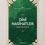 Dini Nasihatler & İmanî Tavsiyeler