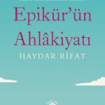 Epikür’ün Ahlakiyatı