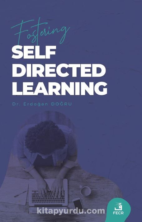 Fostering Self-Directed Learning