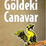 Göldeki Canavar / Ejder Çetesi Serisi 2. Kitap