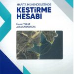 Harita Mühendisliğinde Kestirme Hesabı