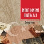 İnönü Dönemi Dini Hayat