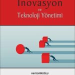 İnovasyon ve Teknoloji Yönetimi