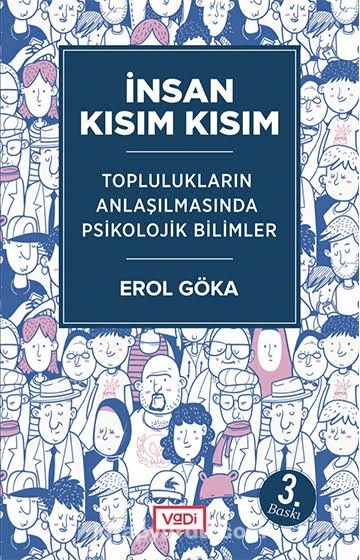 İnsan Kısım Kısım & Toplulukların Anlaşılmasında Psikolojik Bilimler