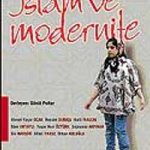 İslam ve Modernite / Türk Bilim Adamlarının Bakış Açısından