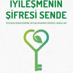 İyileşmenin Şifresi Sende