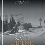 Kayıp Direniş  (1914-1967)