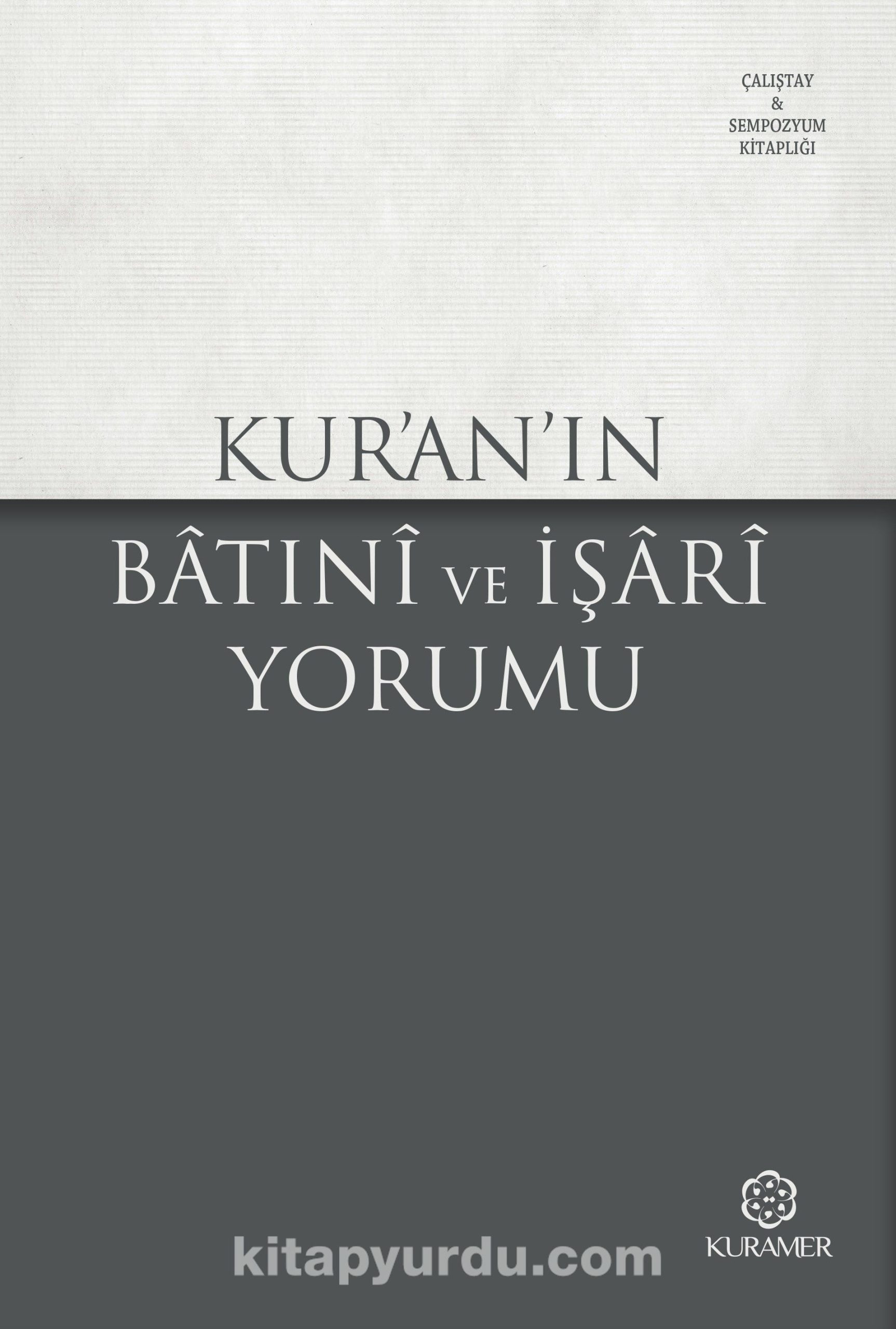 Kur’an’ın Batıni ve İşari Yorumu