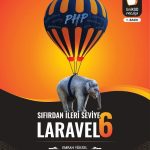 Laravel 6 Sıfırdan İleri Seviye