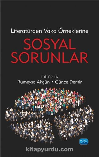 Literatürden Vaka Örneklerine Sosyal Sorunlar