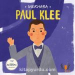 Merhaba Paul Klee / Sanatçıyla İlk Buluşma