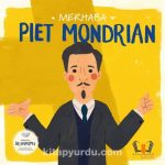 Merhaba Piet Mondrian / Sanatçıyla İlk Buluşma