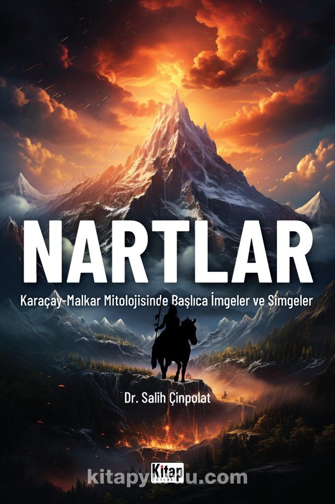 Nartlar (Karaçay- Malkar Mitolojisinde İmgeler Ve Simgeler)