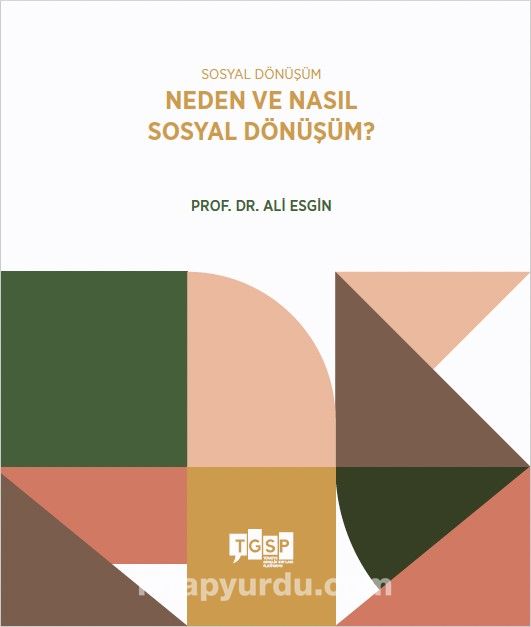 Neden ve Nasıl Sosyal Dönüşüm?