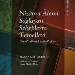 Nizam-ı Âlemi Sağlayan Sebeplerin Temelleri