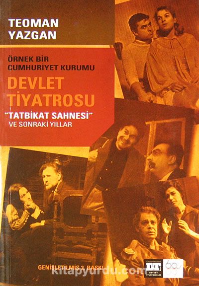 Örnek Bir Cumhuriyet Kurumu Devlet Tiyatrosu / "Tatbikat Sahnesi"ve Sonraki Yıllar