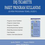 Örnek İşlemler İle Dış Ticarette Paket Program Kullanımı & (Evrim Programı-Temel Düzey)