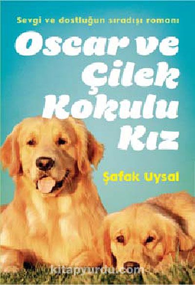 Oscar ve Çilek Kokulu Kız