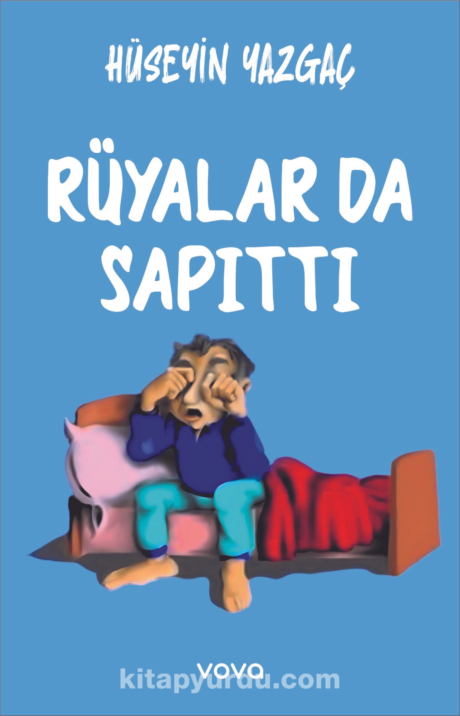 Rüyalar da Sapıttı