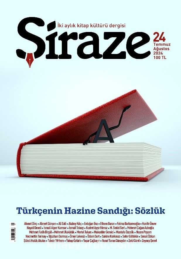 Şiraze İki Aylık Kitap Kültürü Dergisi Sayı: 24 Temmuz-Ağustos 2024