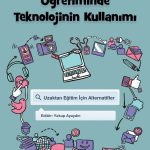 Sosyal Bilgiler Öğretiminde Teknolojinin Kullanımı & Uzaktan Eğitim İçin Alternatifler