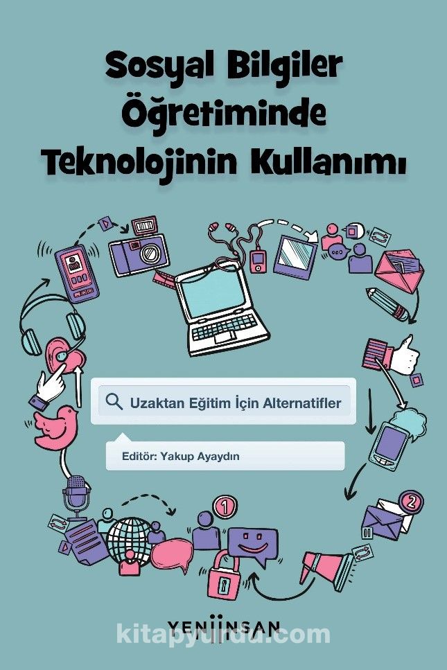 Sosyal Bilgiler Öğretiminde Teknolojinin Kullanımı & Uzaktan Eğitim İçin Alternatifler