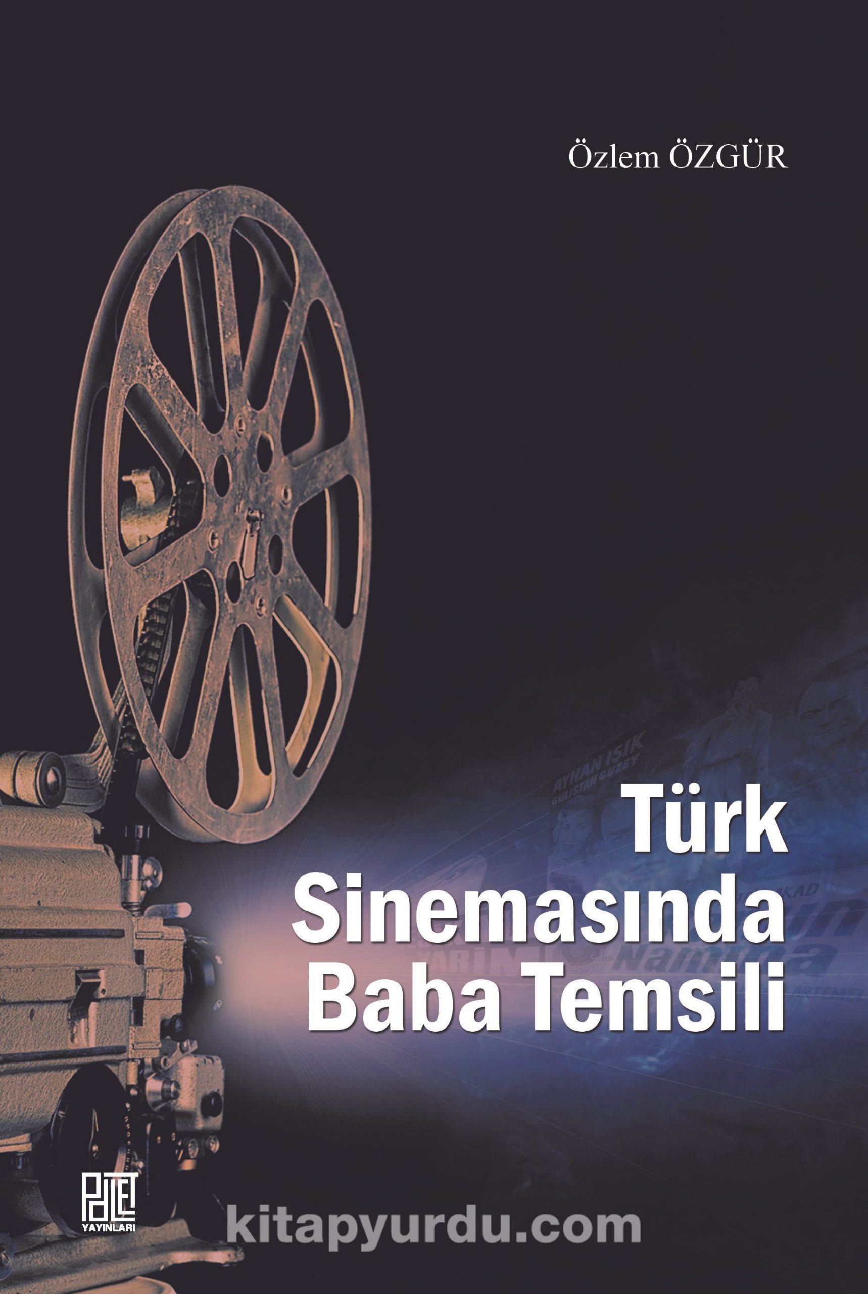 Türk Sinemasında Baba Temsili