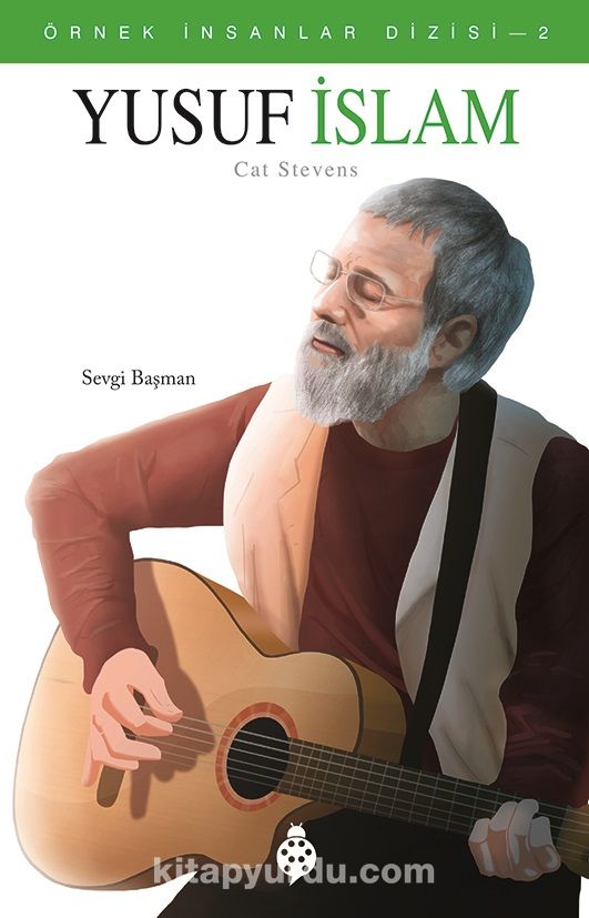 Yusuf İslam - Cat Stevens / Örnek İnsanlar Dizisi 2