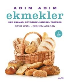 Adım Adım Ekmekler & Her Aşaması Fotoğraflı Görsel Tarifler