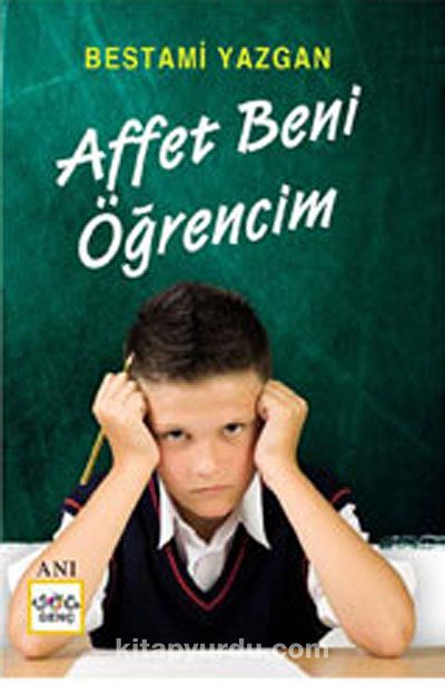 Affet Beni Öğrencim!