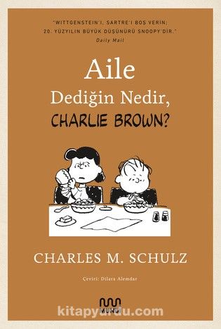 Aile Dediğin Nedir, Charlie Brown ?