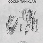 Aile İçi Şiddet ve Boşanma Davalarının Görünmeyen Mağdurları: Çocuk Tanıklar