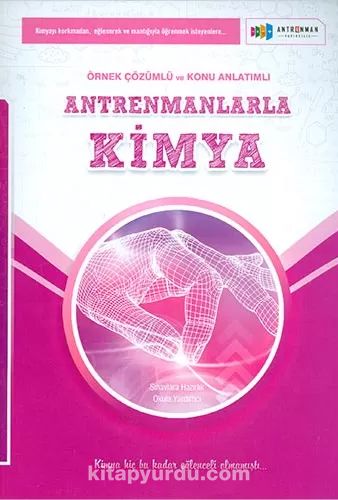 Antrenmanlarla Kimya Örnek Çözümlü ve Konu Anlatımlı