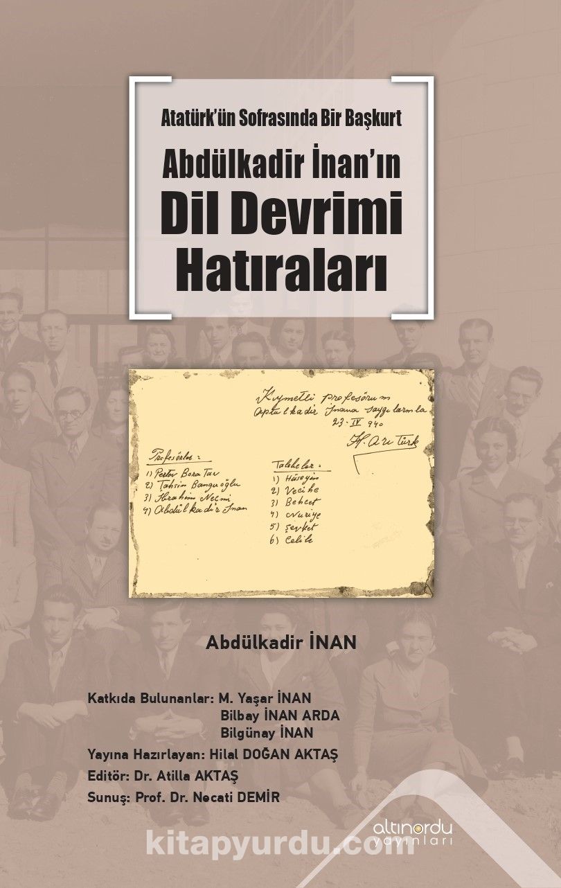 Atatürk’ün Sofrasında Bir Başkurt Abdülkadir İnan’ın Dil Devrimi Hatıraları