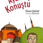 Ayasofya Konuştu