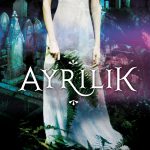 Ayrılık (Ciltli) / Araf Serisi 2. Kitap