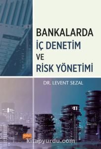 Bankalarda İç Denetim ve Risk Yönetimi