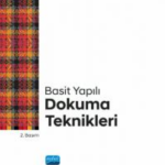 Basit Yapılı Dokuma Teknikleri