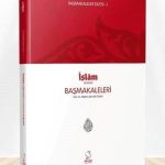 Başmakaleler 1 / İslam Dergisi Başmakaleleri