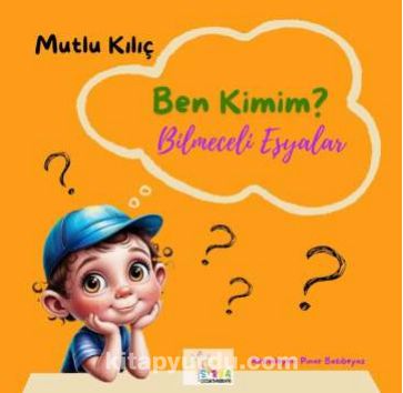 Ben Kimim? / Bilmeceli Eşyalar