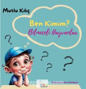 Ben Kimim? / Bilmeceli Hayvanlar