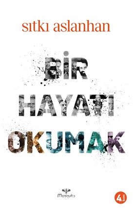 Bir Hayatı Okumak