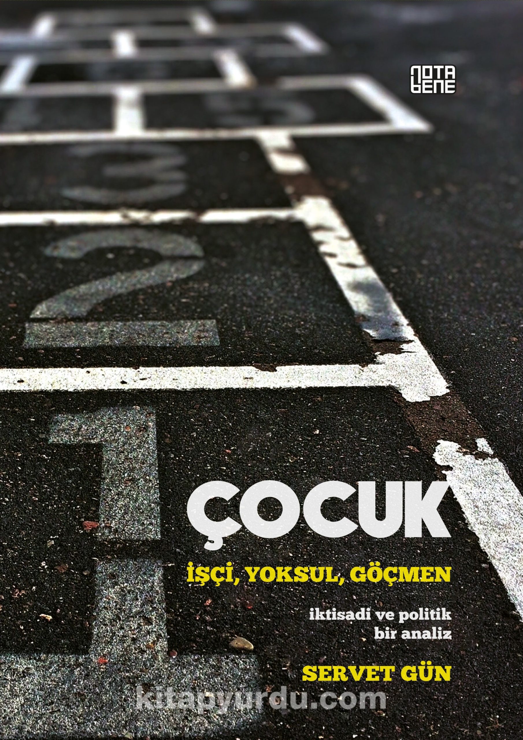 Çocuk: İşçi,Yoksul,Göçmen & İktisadi ve Politik Bir Analiz