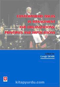 Contemporary Issues In Managent And Organization Pronciples And Implications